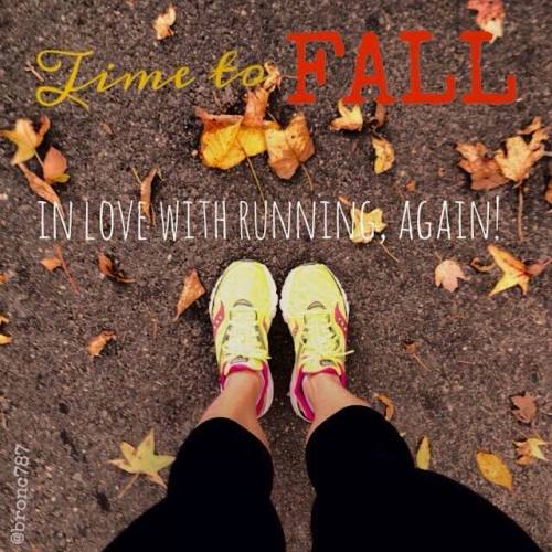 Time to Fall in love with running again