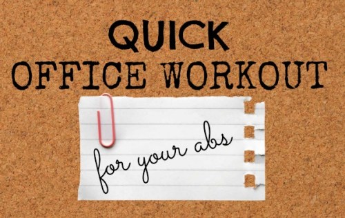 Quick Office Workout for your abs (1)